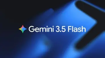 «جوجل» تطلق الذكاء الاصطناعي الخارق «Gemini 3.5 Flash»