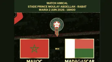 موعد مباراة المغرب ضد مدغشقر استعدادا لكأس العالم 2026 القنوات الناقلة وأين يمكنني المشاهدة
