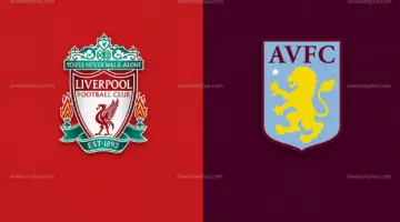 موعد مباراة ليفربول واستون فيلا في الدوري الانجليزي 2026 والقناة الناقلة بث مباشر ليفربول