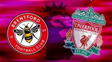 موعد مباراة ليفربول وبرينتفورد في المباراة الأخيرة لمحمد صلاح مع الريدز