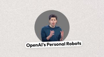 OpenAI تمهّد لمستقبل الروبوت الشخصي لكل إنسان