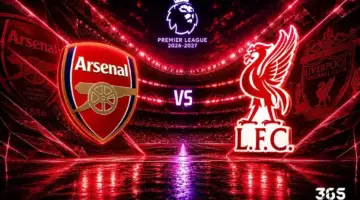 موعد مباراة أرسنال ضد ليفربول في الدوري الإنجليزي 2026-2027