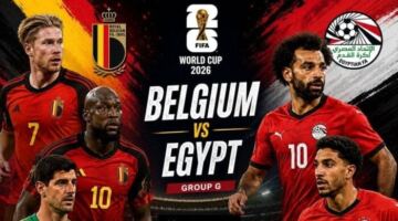 موعد مباراة مصر وبلجيكا اليوم في كأس العالم والقنوات الناقلة والتشكيل – الأسبوع