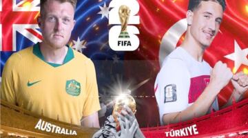 مونديال 2026| تعرف علي موعد مباراة تركيا و أستراليا والقنوات الناقلة 