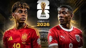 موعد مباراة إسبانيا والنمسا اليوم في كأس العالم 2026.. و3 قنوات مفتوحة تنقل اللقاء